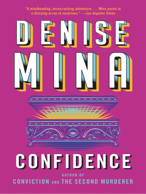 Title details for Confidence by Denise Mina - Available